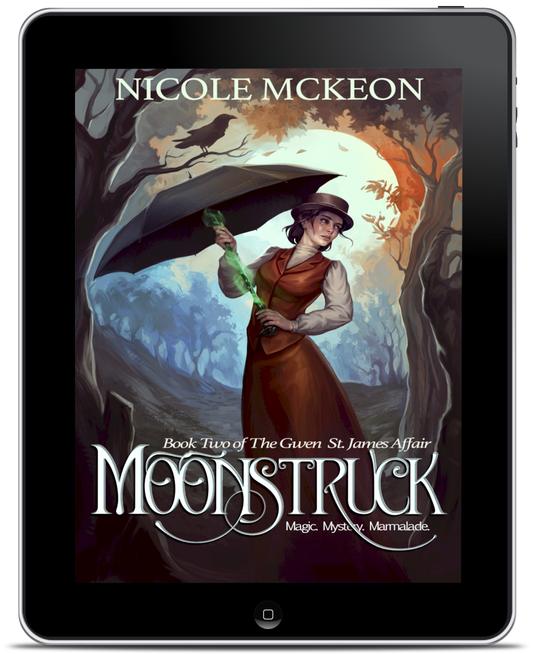 Moonstruck Ebook: Book 2 of The Gwen St. James Affair