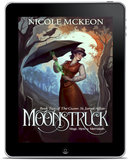 Moonstruck Ebook: Book 2 of The Gwen St. James Affair