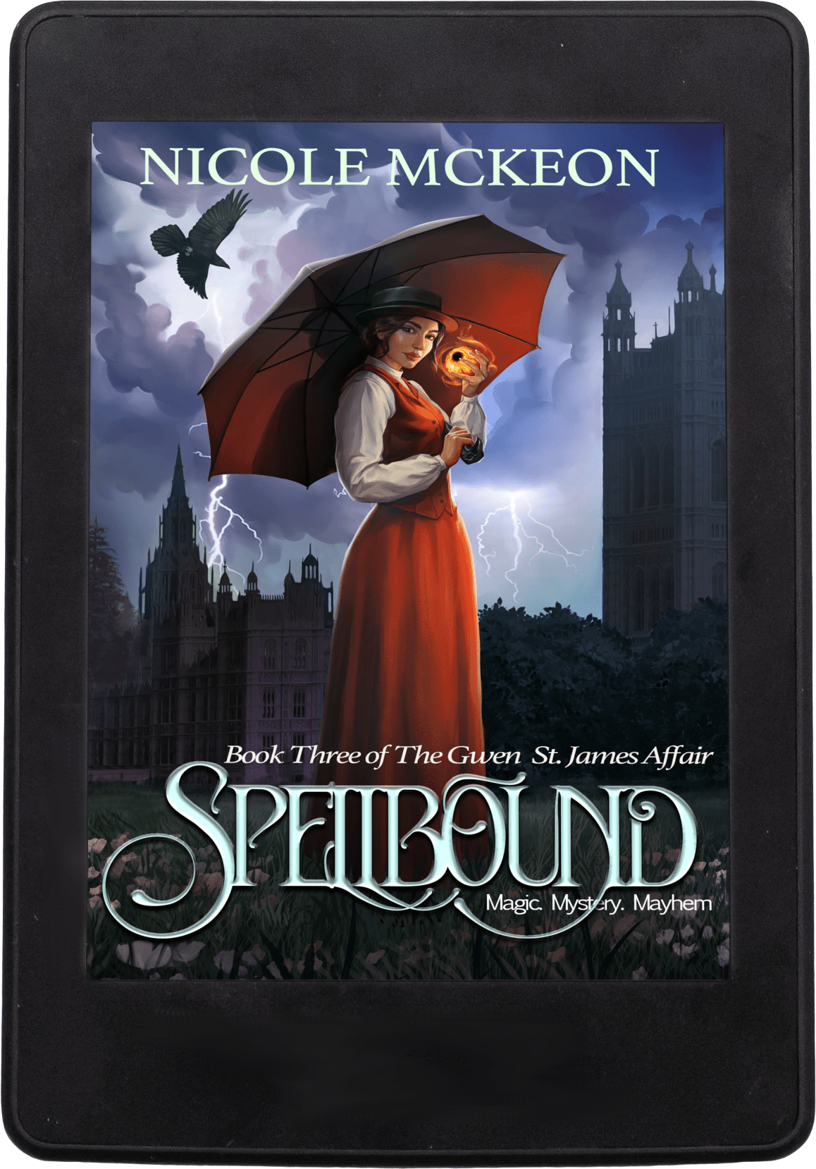 Spellbound Ebook: Book 3 of The Gwen St. James Affair